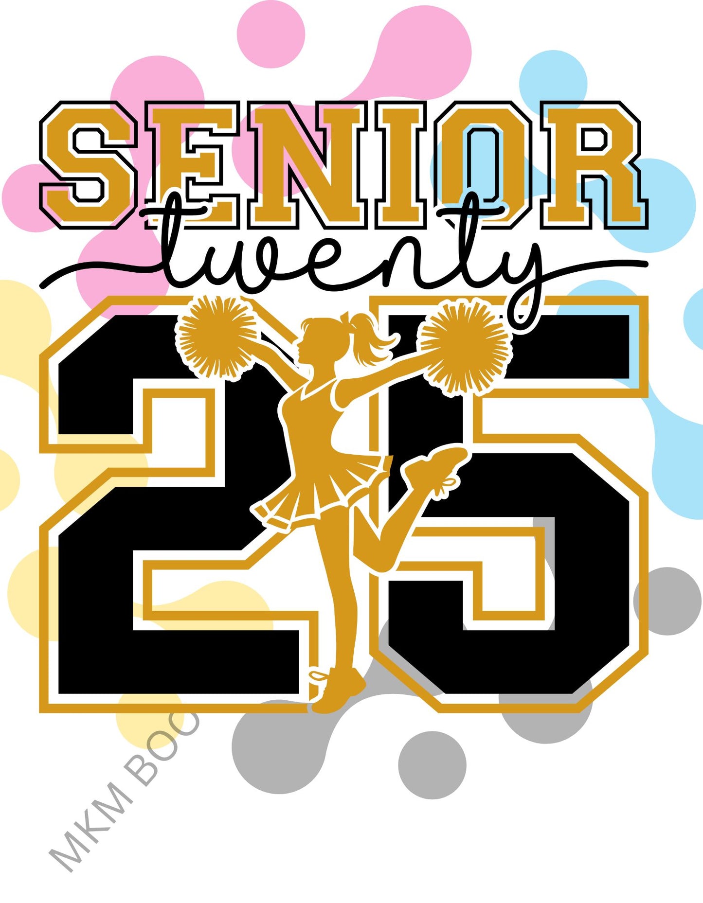 Cheer Senior 2025 SVG, Senior Twenty 25 (DIGITAL DOWNLOAD)